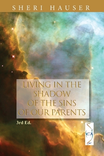 Living in the Shadow of the Sins of our Parents
