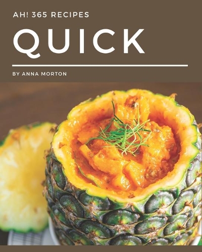 Ah! 365 Quick Recipes