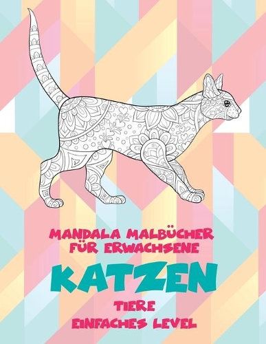 Mandala Malbücher für Erwachsene - Einfaches Level - Tiere - Katzen