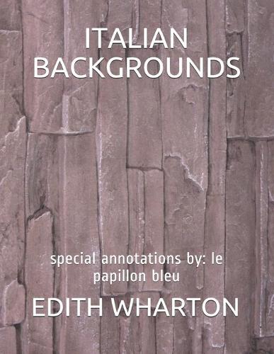 Italian Backgrounds: special annotations by: le papillon bleu