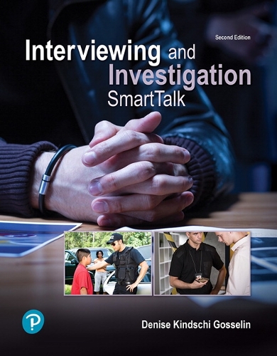 Interviewing and Investigation: SmartTalk(What's New in Criminal Justice)