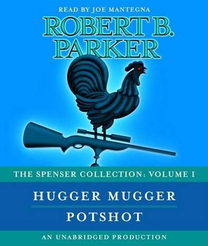 Hugger Mugger Potshot: The Spenser Collection: Volume 1