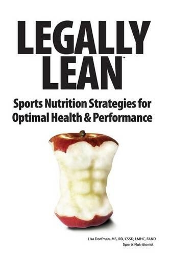 Legally Lean: Sports Nutrition Strategies for Optimal Health & Performance