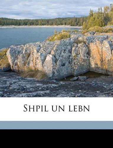 Shpil Un Lebn