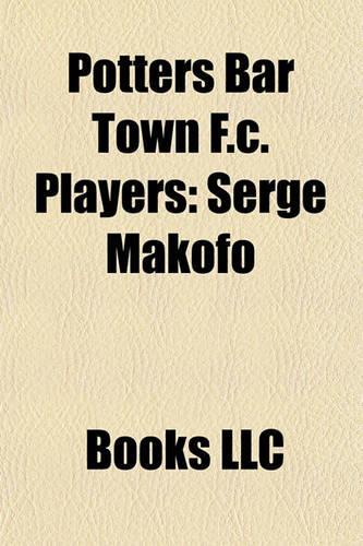 Potters Bar Town F.C. Players: Serge Makofo(English)