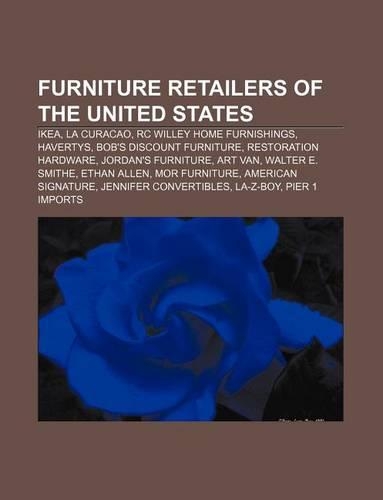 Furniture Retailers of the United States: Ikea, La Curacao, Rc Willey Home Furnishings, Havertys, Bob's Discount Furniture(English)
