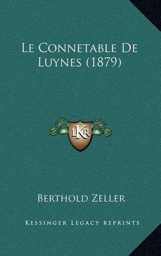 Le Connetable De Luynes (1879)