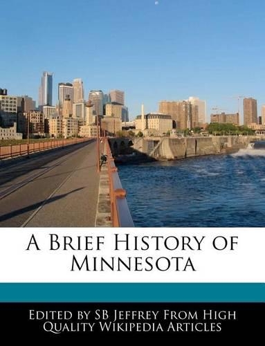 A Brief History of Minnesota