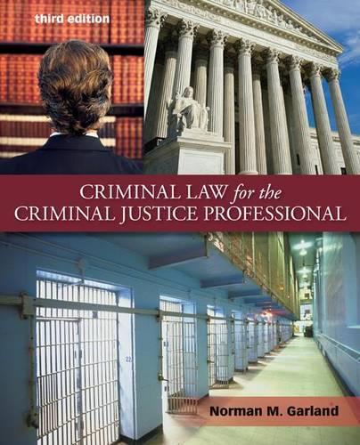 Criminal Law for the Criminal Justice Professional with Connect Access Card
