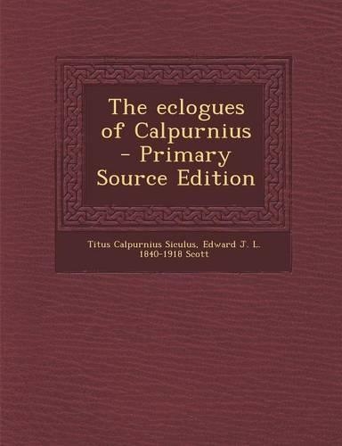 The Eclogues of Calpurnius
