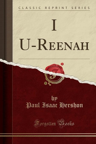I U-Reʾenah (Classic Reprint)