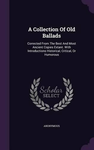 A Collection Of Old Ballads