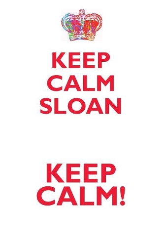 KEEP CALM SLOAN! AFFIRMATIONS WORKBOOK Positive Affirmations Workbook Includes