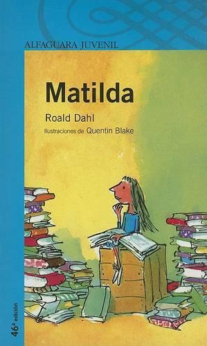 Matilda: (Alfaguara Juvenil)