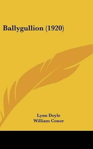 Ballygullion (1920): (English)
