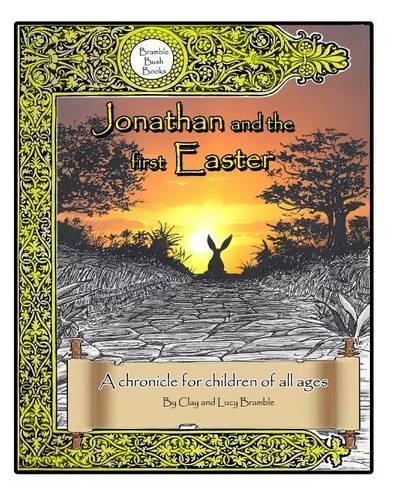 Jonathan and the First Easter
