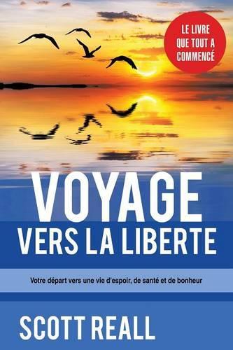 Voyage Vers La Liberte