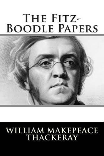 The Fitz-Boodle Papers: (English)