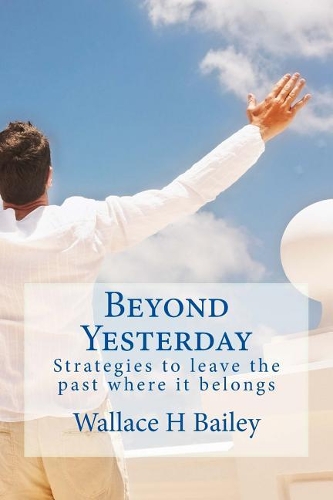 Beyond Yesterday