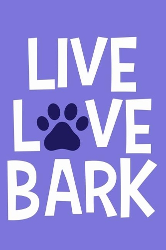 Live Love Bark