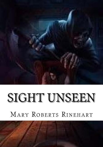 Sight Unseen