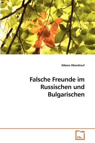 Falsche Freunde im Russischen und Bulgarischen
