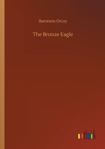 The Bronze Eagle