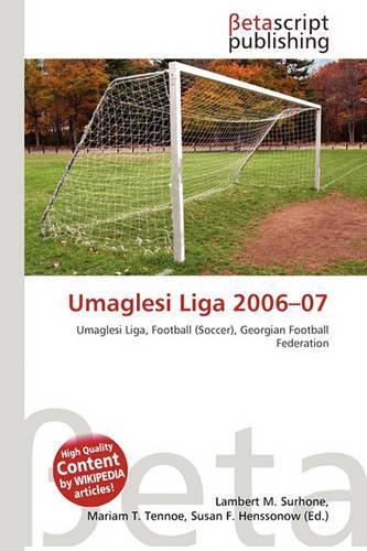 Umaglesi Liga 2006-07