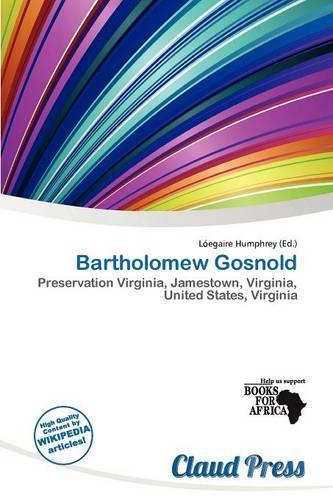 Bartholomew Gosnold: (English)