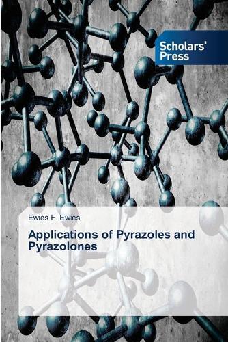 Applications of Pyrazoles and Pyrazolones