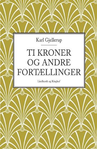Ti kroner og andre fortællinger