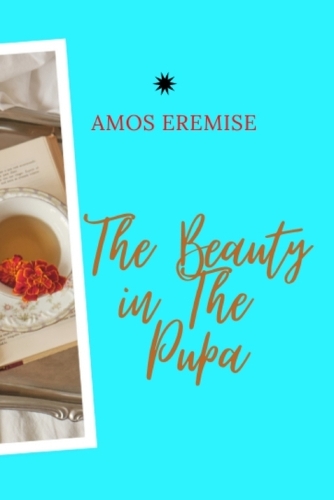 The Beauty in The Pupa