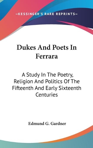 Dukes And Poets In Ferrara