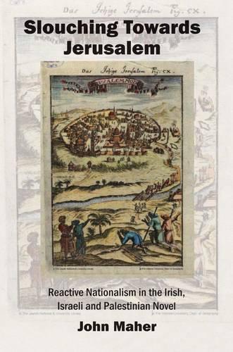 Slouching Towards Jerusalem