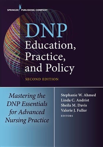 Dnp Education, Practice, and Policy, Second Edition