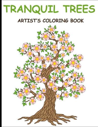 Tranquil Trees Artist's Coloring Books