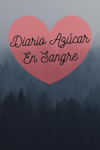 Diario Azúcar En Sangre
