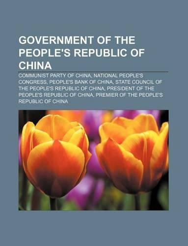 Government of the People's Republic of China: Communist Party of China, National People's Congress, People's Bank of China(English)