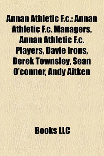 Annan Athletic F.C.: Annan Athletic F.C. Managers, Annan Athletic F.C. Players, Davie Irons, Derek Townsley, Sean O'Connor, Andy Aitken(English)