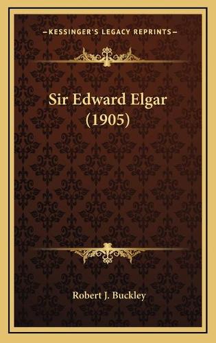 Sir Edward Elgar (1905)