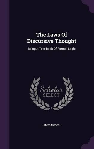 The Laws Of Discursive Thought: (English)