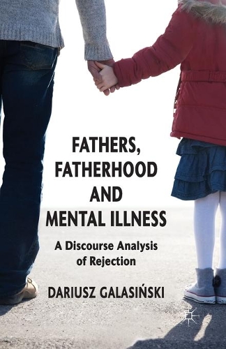 Fathers, Fatherhood and Mental Illness