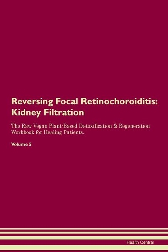 Reversing Focal Retinochoroiditis