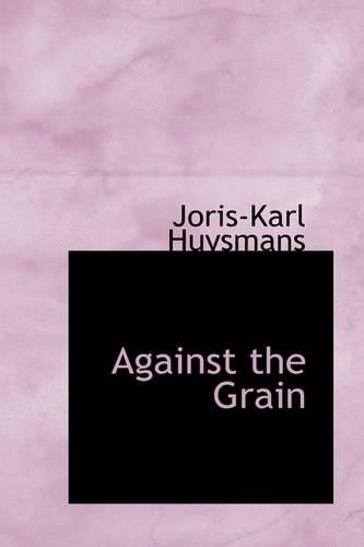 Against the Grain