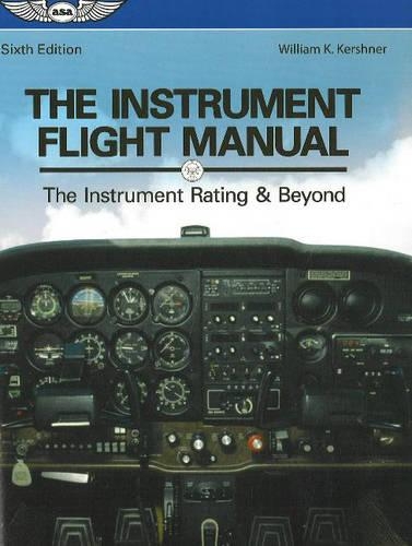 The Flight Instructors Manual: (The Flight Manuals Series)