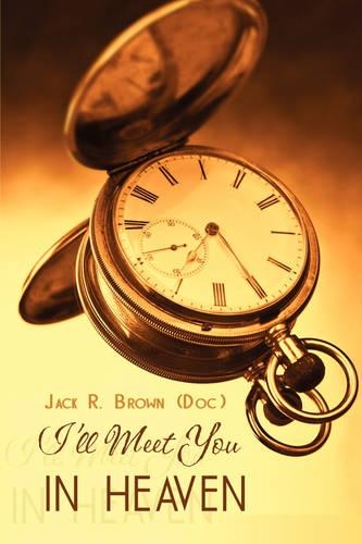 I'll Meet You in Heaven: (English)