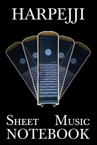 Harpejji Sheet Music Notebook: Composition Book for Harpejji players 6"x9" 120 pages