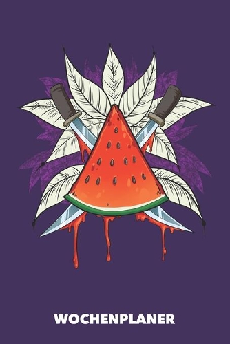 Wochenplaner: Melonenscheibe DIN A5 florales Inlay - Wochenkalender 52 Wochen für Trendsetter (lila violett)