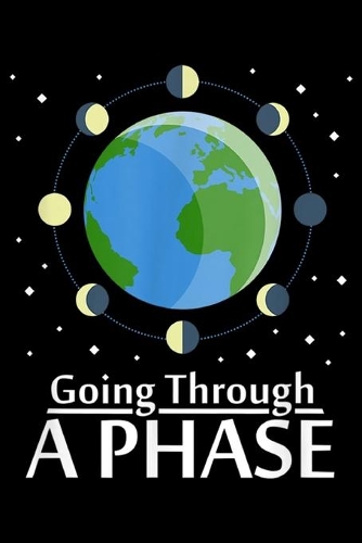 Going Through a Phase