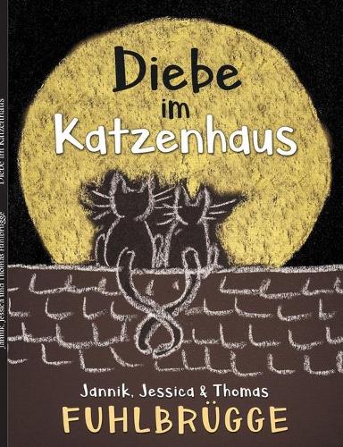 Diebe im Katzenhaus